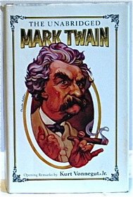 The Unabridged Mark Twain, Vol. 1