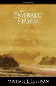 The Emerald Storm (Riyria Revelations, Bk 4)