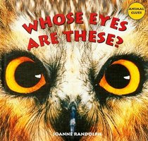 Whose Eyes Are These? (Animal Clues)