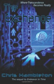 The Exchange: Where Transcendence Becomes Reality