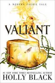 Valiant (Modern Faerie Tales, Bk 2)