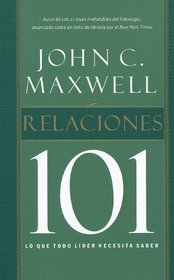 Relaciones 101 (Spanish Edition)