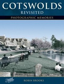 Francis Frith's Cotswolds Revisited (Photographic Memories)