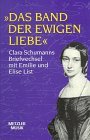 Das Band der ewigen Liebe: Briefwechsel mit Emilie und Elise List (German Edition)