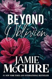 Beyond Oblivion: A Novel (The Maddox Brothers)