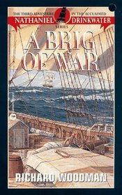 A Brig of War (Nathaniel Drinkwater, Bk 3)