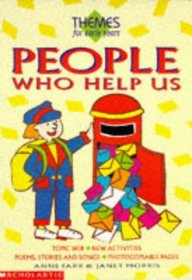 People Who Help Us (Themes for Early Years)
