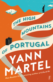 The High Mountains Of Portugal: A Novel (Turtleback School & Library Binding Edition)