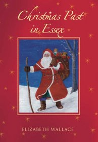 Christmas Past in Essex