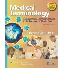 Medical Terminology: A Programmed Approach to the Language of Health Care, 2e, Webct...
