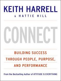 Connect: Building Success Through People, Purpose, and Performance