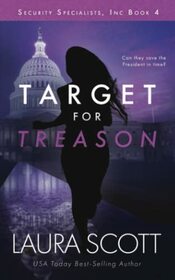 Target For Treason: A Christian International Thriller (Security Specialists, Inc.)