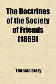 The Doctrines of the Society of Friends (1869)