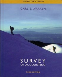 Survey of Accounting: Instructor's Edition