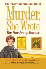 The Fine Art of Murder (Murder, She Wrote, Bk 36)