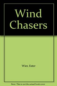 The Wind Chasers