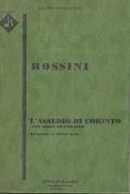 L'Assedio di Corinto (The Siege of Corinth) (Kalmus Edition) (Italian Edition)