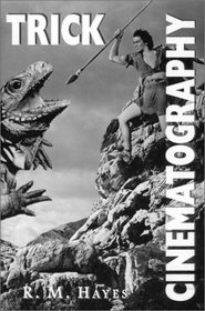 Trick Cinematography: The Oscar Special-Effects Movies
