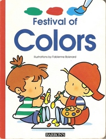 Festival of Colors (Barron's Children's Festival Series)