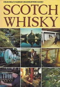 SCOTCH WHISKY: DRAMBUSTERS GUIDE