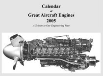 Calendar of Great Aircraft Engines, 2005