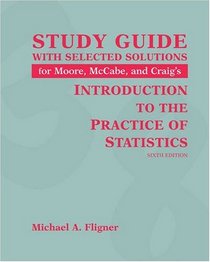 Introduction to the Practice of Statistics Study Guide with Solutions Manual
