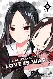 Kaguya-sama: Love Is War, Vol. 15 (15)