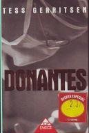 Donantes (Harvest) (Spanish Edition)