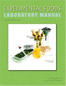 Experimental Foods Laboratory Manual for Foods: Experimental Perspectives