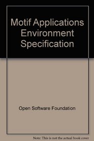 Motif Applications Environment Specification