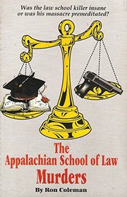 The Appalachian School of Law Murders