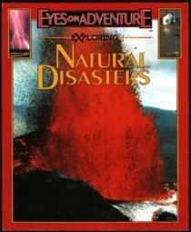 Exploring Natural Disasters (Eyes on Adventure)