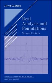 Real Analysis and Foundations, Second Edition (Studies in Advanced Mathematics)