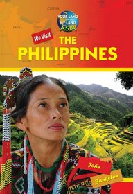 We Visit The Philippines (Your Land and My Land: Asia)