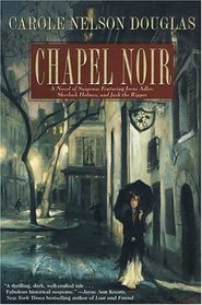 Chapel Noir (Irene Adler, Bk 5)