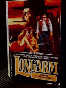 Longarm and the Texas Hijackers (Longarm, Bk 191)