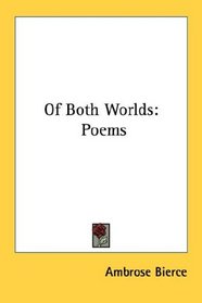 Of Both Worlds: Poems