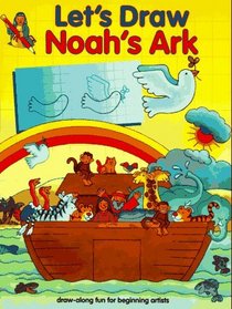 NOAH'S ARK (Let's Draw)