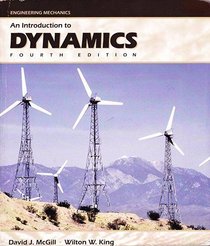 Engineering Mechanics: An Introduction to Dynamics, 4th Edition