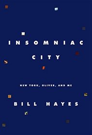 Insomniac City: New York, Oliver, and Me