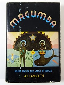 Macumba: White and black magic in Brazil