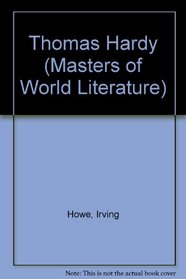 Thomas Hardy (Masters of World Literature)