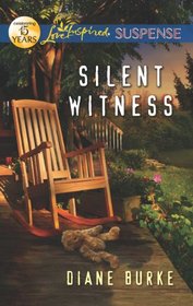 Silent Witness (Love Inspired Suspense, No 306)