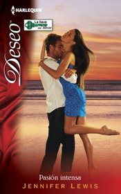 Pasion Intensa (The Deeper the Passion... ) (Spanish Edition)