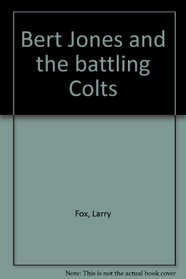 Bert Jones and the battling Colts