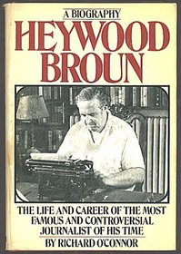 Heywood Broun: A biography