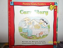 Corn Story (Phonics Ready Readers)