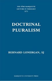 Doctrinal Pluralism (Pere Marquette Theology Lectures)