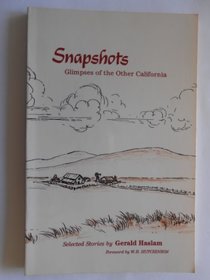 Snapshots: Glimpses of the Other California : Selected Stories