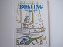 Boating With Cap'N Bob and Matey: An Encyclopedia for Kids of All Ages